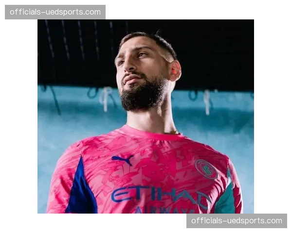 曼城2700万回购特拉福德彻底失败 多纳鲁马加盟后沦为替补门将